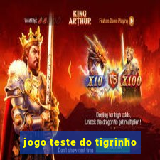 jogo teste do tigrinho